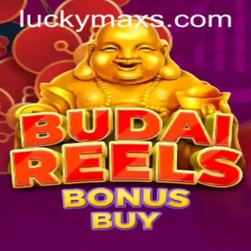 Exploring the Exciting World of BudaiReelsBonusBuy with LuckyMax