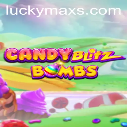 CandyBlitzBombs: An Explosive Saga with LuckyMax