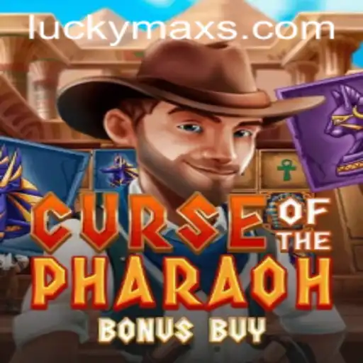 Delving into the Thrills of Curse of the Pharaoh Bonus Buy with a Lucky Max Twist