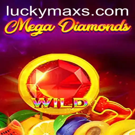 Diving into the Fascinating World of MegaDiamond: An In-Depth Guide with a LuckyMax Twist