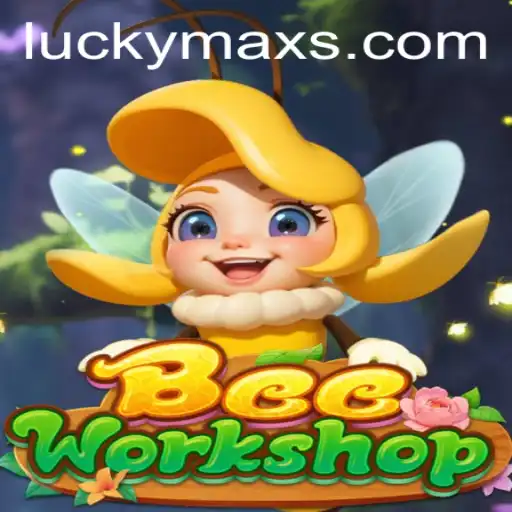 BeeWorkshop: Unlocking New Adventures with LuckyMax