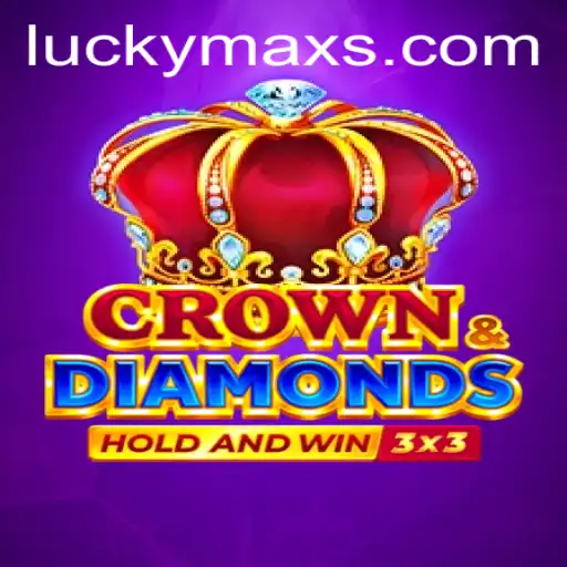 Discover the Thrilling World of Crowndiamonds: The Ultimate Gaming Experience with LuckyMax