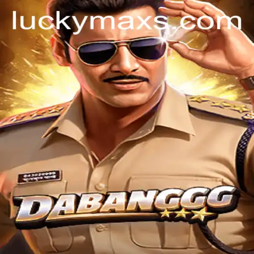 Dive into the Thrilling World of DABANGGG: Featuring the Captivating 'LuckyMax' Gameplay