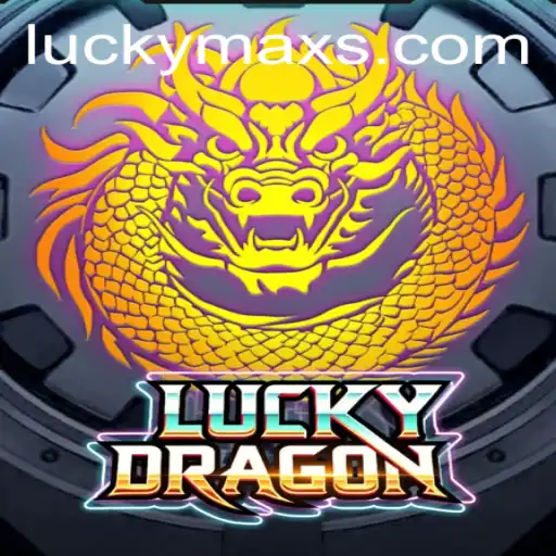 Unleashing the Adventure of LuckyDragon: Mastering LuckyMax