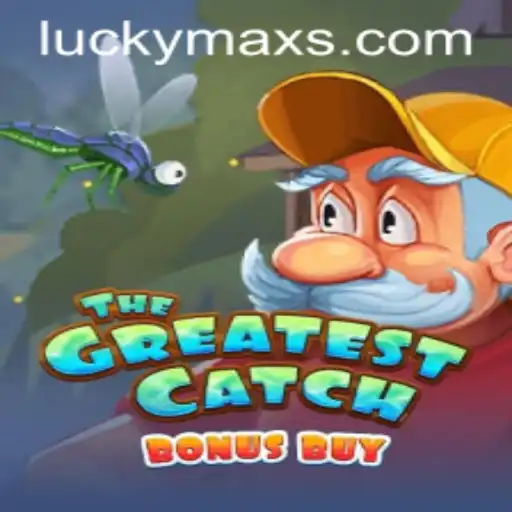 TheGreatestCatchBonusBuy: Dive into the Adventure with LuckyMax